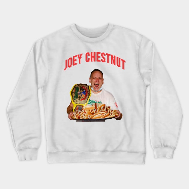the king of hot dog joey chestnut Crewneck Sweatshirt by rsclvisual
